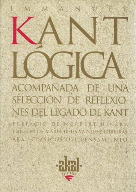 LoGICA-ACOMPAÑADA-DE-UNA-SELECCIoN-DE-REFLEXIONES-DEL-LEGADO-DE-KANT-9788446011125