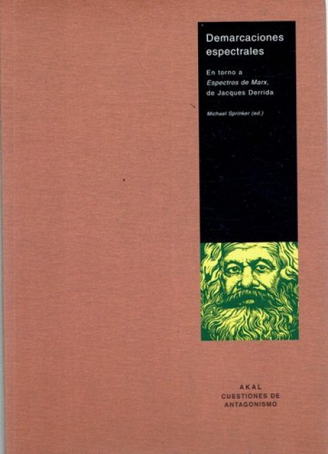 DEMARCACIONES-ESPECTRALES-EN-TORNO-A-ESPECTROS-DE-MARX,-DE-JACQUES-DERRIDA-9788446015505